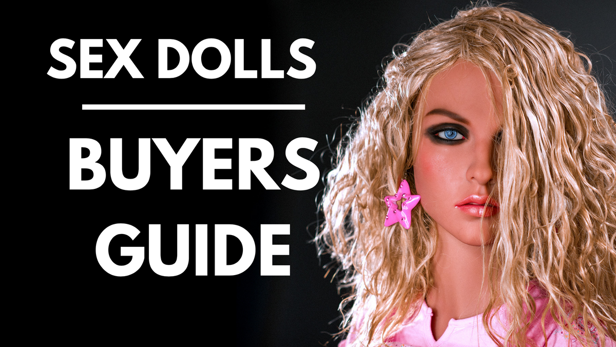 sex doll buyers guide How to Buy a Sex Doll: A Complete Guide for Newcomers main image 0
